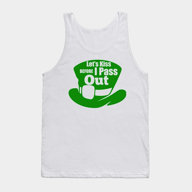 Let's kiss before i pass out (green) Tank Top by nektarinchen